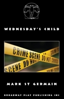 Wednesday's Child 0881458716 Book Cover