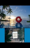 Our Cousin Trip Shorts Journal 6 Detour-Maldives B0HHLD61FR Book Cover