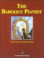 The Baroque Pianist 9638303581 Book Cover