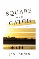 Square at the Catch 1613467117 Book Cover