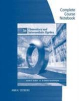 Complete Course Notebook for Tussy Gustafson's Elementary and Intermediate Algebra, 5th 1133364489 Book Cover