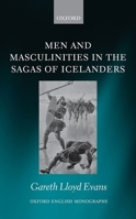 Men and Masculinities in the Sagas of Icelanders 0198831242 Book Cover