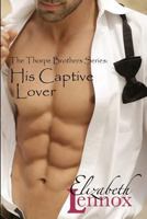His Captive Lover 1940134692 Book Cover