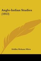 Anglo-Indian Studies (Classic Reprint) 1018310975 Book Cover