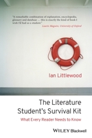 The Literature Student's Survival Kit: What Every Reader Needs to Know 1405122854 Book Cover