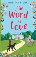 The Word is Love B0FH2J3M55 Book Cover