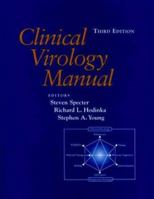 Clinical Virology Manual 1555811736 Book Cover
