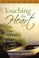 Touching the Heart: Tales for the Human Journey 1585956171 Book Cover