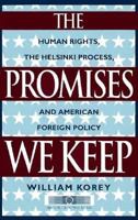 The Promises We Keep: Human Rights, the Helsinki Process and American Foreign Policy 031212189X Book Cover
