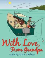 With Love, from Grandpa 1467849154 Book Cover