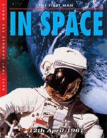 The First Man in Space (Days That Changed the World) 0836855701 Book Cover