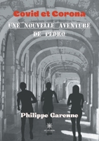 Covid et Corona: Une nouvelle aventure de Pedro null Book Cover