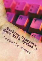 Hacking Discrete Math With Python 3 1720405972 Book Cover