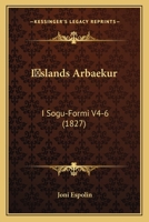 Islands Arbaekur: I Sogu-Formi V4-6 (1827) 1168135958 Book Cover