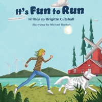 It's Fun to Run 0978747534 Book Cover