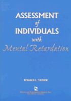 Assessment of Individuals With Mental Retardation 1565937082 Book Cover