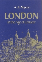 London in the Age of Chaucer (Centers of Civilization Series) 0806109971 Book Cover