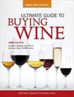 Wine Spectator's Ultimate Guide to Buying Wine, Eighth Edition 0762419776 Book Cover