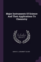 Major Instruments Of Science And Their Applications To Chemistry 137908279X Book Cover