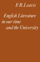 English Literature in Our Time and the University 0521295742 Book Cover