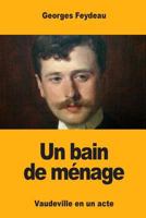 Un bain de ménage 1546385584 Book Cover