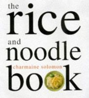 The Rice and Noodle Cookbook (Asian Cookery Series) 1863304436 Book Cover