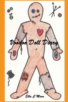 Voodoo Doll Diary B087LXPT4Y Book Cover