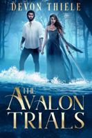 The Avalon Trials 1949222594 Book Cover