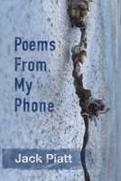 Poems From My Phone 1702814106 Book Cover