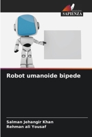 Robot umanoide bipede (Italian Edition) 6209513697 Book Cover