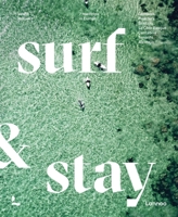 Surf & Stay: 7 Road Trips in Europe 9401476667 Book Cover