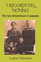 I Ricordi del Nonno: Per non dimenticare il passato null Book Cover