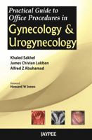 Practical Guide to Office Procedures in Gynecology and Urogynecology 9350259621 Book Cover