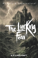 The Lurking Fear and Other Stories