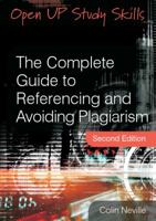 The Complete Guide to Referencing and Avoiding Plagiarism 0335262023 Book Cover