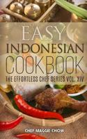 Easy Indonesian Cookbook 1515242366 Book Cover