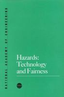 Hazards: Technology and Fairness (Series on Technology and Social Priorities) 0309036445 Book Cover