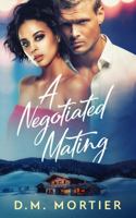 A Negotiated Mating: Novella 1732203717 Book Cover