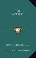 The Actress; A Novel 102201871X Book Cover