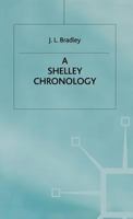 A Shelley Chronology (Author Chronologies Series) 0333557700 Book Cover
