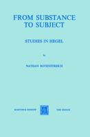 From Substance to Subject: Studies in Hegel 9024716551 Book Cover