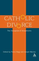 Catholic Divorce 0826412289 Book Cover