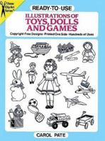 Ready-to-Use Illustrations of Toys, Dolls and Games (Dover Clip-Art Series) 0486266710 Book Cover