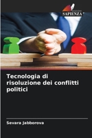Tecnologia di risoluzione dei conflitti politici 620628817X Book Cover