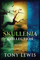 Skullenia Collection - Books 1-3 4824173531 Book Cover