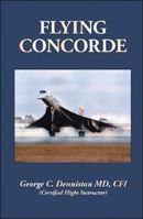 Flying Concorde 1425123783 Book Cover