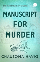 Manuscript for Murder B0BHN5C1CC Book Cover