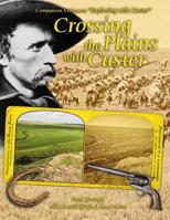 Crossing the Plains with Custer 0971805350 Book Cover