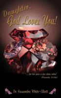 Daughter, God Loves You! 0996197192 Book Cover