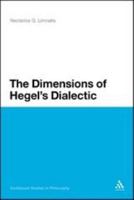 The Dimensions of Hegel's Dialectic 1441186190 Book Cover